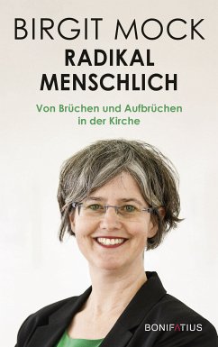 Radikal menschlich (eBook, ePUB) - Mock, Birgit