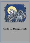 Wölfe im Designerpelz (eBook, ePUB)