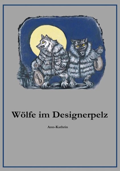 Wölfe im Designerpelz (eBook, ePUB) Wölfe im Designerpelz (eBook, ePUB)