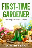 First-Time Gardener (eBook, ePUB)