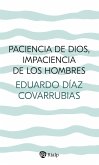 Paciencia de Dios, impaciencia de los hombres (eBook, ePUB)