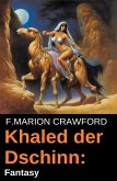 Khaled der Dschinn: Fantasy (eBook, ePUB)