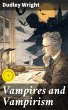 Vampires and Vampirism (eBook, ePUB) - Bild 1