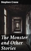 The Monster and Other Stories (eBook, ePUB)