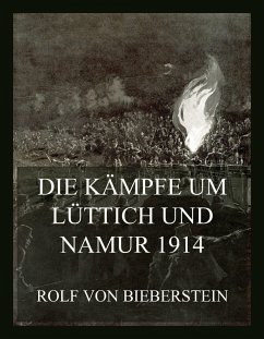 Cover Die Kämpfe um Lüttich und Namur 1914 (eBook, ePUB)