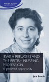 Jewish refugees and the British nursing profession (eBook, ePUB)