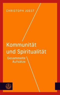 Kommunität und Spiritualität (eBook, PDF) - Joest, Christoph