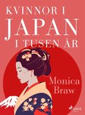 Kvinnor i Japan i tusen år (eBook, ePUB) Kvinnor i Japan i tusen år (eBook, ePUB)