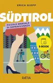 Südtirol. Piccolo manuale di sopravvivenza (eBook, ePUB)