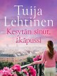 Kesytän sinut, äkäpussi (eBook, ePUB) - Bild 1