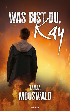 Was bist du, Kay (eBook, ePUB)