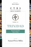 Trinidad: Doctrina de Dios, uno y trino (eBook, ePUB)