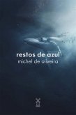 Restos de azul (eBook, ePUB)