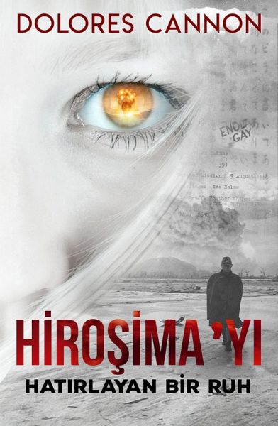 Hirosima'yi Hatirlayan Bir Ruh (eBook, ePUB) Hirosima'yi Hatirlayan Bir Ruh (eBook, ePUB)