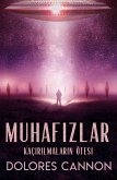 Muhafizlar, &quote;Kaçirilmalarin Ötesi&quote; (eBook, ePUB)