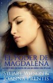 El poder de Magdalena (eBook, ePUB) El poder de Magdalena (eBook, ePUB)