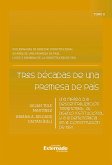 Tres décadas de una promesa de país (eBook, ePUB) Tres décadas de una promesa de país (eBook, ePUB)