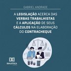 A legislação acerca das verbas trabalhistas e a aplicação de seus cálculos na elaboração do contracheque (MP3-Download)