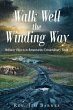 Walk Well the Winding Way (eBook, ePUB) - Bild 1