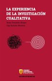 La experiencia de la investigación cualitativa (eBook, ePUB)