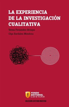 La experiencia de la investigación cualitativa (eBook, ePUB) - Fernandez, Teresa; Bardales, Olga