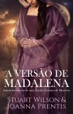 A Versão de Madalena: (eBook, ePUB)