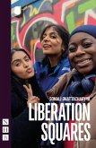 Liberation Squares (NHB Modern Plays) (eBook, ePUB)