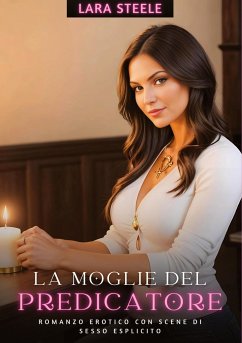 La Moglie del Predicatore - Steele, Lara