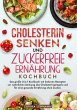 Cholesterin Senken und Zuckerfreie... - Bild 1
