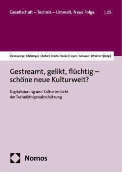 Cover Gestreamt, gelikt, flüchtig - schöne neue Kulturwelt?