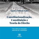 Constitucionalização, Constituição e Teoria do Direito (MP3-Download)