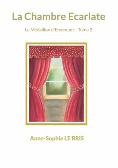 La Chambre Ecarlate - Le Bris, Anne-Sophie
