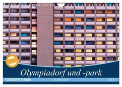 Olympiadorf und -park in München (Wandkalender 2025 DIN A4 quer), CALVENDO Monatskalender