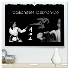 Traditionelles Taekwon-Do (hochwertiger Premium Wandkalender 2025 DIN A2 quer), Kunstdruck in Hochglanz - Calvendo;kunkel fotografie, elke