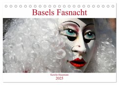 Basels Fasnacht (Tischkalender 2025 DIN A5 quer), CALVENDO Monatskalender