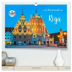 Ein Wochenende in Riga (hochwertiger Premium Wandkalender 2025 DIN A2 quer), Kunstdruck in Hochglanz