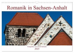 Romanik in Sachsen-Anhalt (Wandkalender 2025 DIN A3 quer), CALVENDO Monatskalender