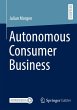 Autonomous Consumer Business - Bild 1
