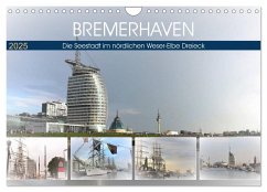 BREMERHAFEN Die Seestadt im nördlichen Weser-Elbe Dreieck (Wandkalender 2025 DIN A4 quer), CALVENDO Monatskalender - Calvendo;Klünder, Günther