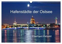 Hafenstädte der Ostsee (Wandkalender 2025 DIN A3 quer), CALVENDO Monatskalender
