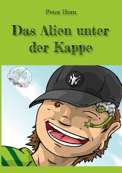 Cover Das Alien unter der Kappe