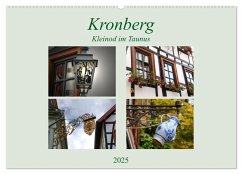 Kronberg - Kleinod im Taunus (Wandkalender 2025 DIN A2 quer), CALVENDO Monatskalender