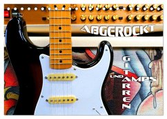 Gitarren und Amps - abgerockt (Tischkalender 2025 DIN A5 quer), CALVENDO Monatskalender - Calvendo;Bleicher, Renate