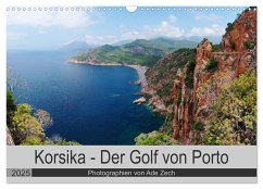 Korsika - Der Golf von Porto (Wandkalender 2025 DIN A3 quer), CALVENDO Monatskalender - Calvendo;Zech, Ade