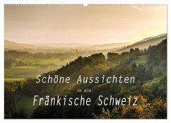 Schöne Aussichten in die Fränkische Schweiz (Wandkalender 2025 DIN A2 quer), CALVENDO Monatskalender