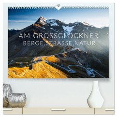 Am Großglockner. Berge, Straße, Natur (hochwertiger Premium Wandkalender 2025 DIN A2 quer), Kunstdruck in Hochglanz