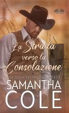 La Strada Verso La Consolazione (eBook, ePUB)