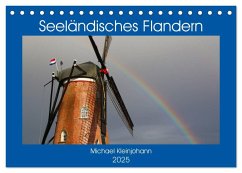 Seeländisches Flandern (Tischkalender 2025 DIN A5 quer), CALVENDO Monatskalender