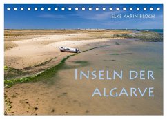 Inseln der Algarve (Tischkalender 2025 DIN A5 quer), CALVENDO Monatskalender - Calvendo;Karin Bloch, Elke