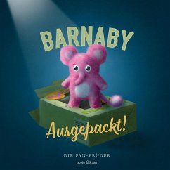 Barnaby ausgepackt! - Fan, Eric;Fan, Devin;Fan, Terry